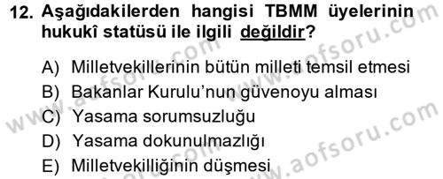Anayasa Hukuku Dersi 2014 - 2015 Yılı (Final) Dönem Sonu Sınav Soruları 12. Soru