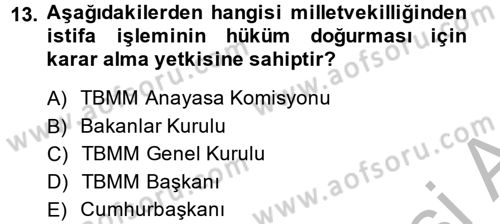 Anayasa Hukuku Dersi 2014 - 2015 Yılı (Final) Dönem Sonu Sınav Soruları 13. Soru