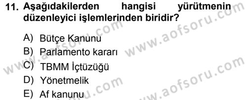 Anayasa Hukuku Dersi 2014 - 2015 Yılı Tek Ders Sınav Soruları 11. Soru