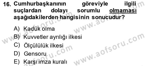 Anayasa Hukuku Dersi 2014 - 2015 Yılı Tek Ders Sınav Soruları 16. Soru