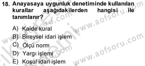 Anayasa Hukuku Dersi 2014 - 2015 Yılı Tek Ders Sınav Soruları 18. Soru