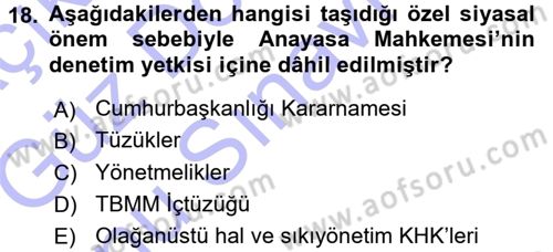 Anayasa Hukuku Dersi 2015 - 2016 Yılı (Final) Dönem Sonu Sınav Soruları 18. Soru