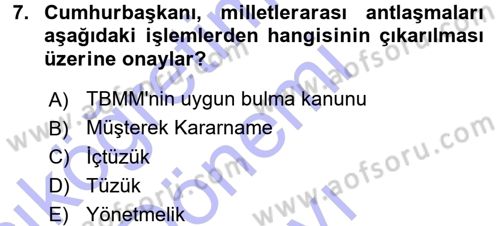 Anayasa Hukuku Dersi 2015 - 2016 Yılı (Final) Dönem Sonu Sınav Soruları 7. Soru
