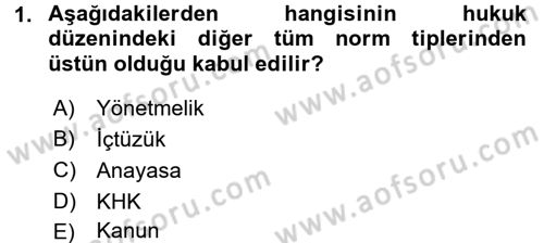 Anayasa Hukuku Dersi 2015 - 2016 Yılı Tek Ders Sınav Soruları 1. Soru
