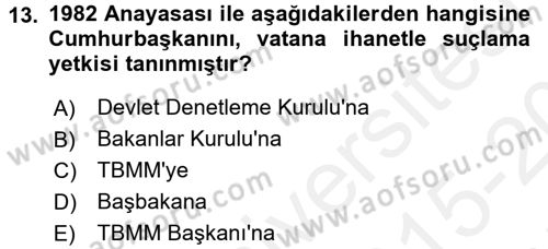 Anayasa Hukuku Dersi 2015 - 2016 Yılı Tek Ders Sınav Soruları 13. Soru