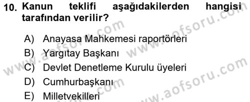 Anayasa Hukuku Dersi 2016 - 2017 Yılı 3 Ders Sınav Soruları 10. Soru