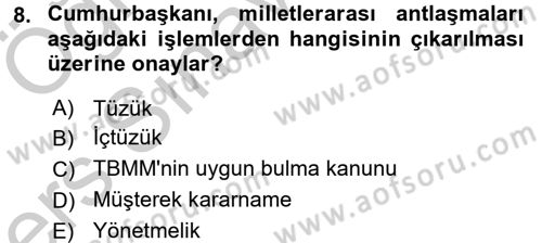 Anayasa Hukuku Dersi 2016 - 2017 Yılı 3 Ders Sınav Soruları 8. Soru