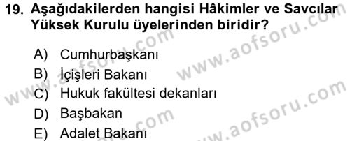 Anayasa Hukuku Dersi 2016 - 2017 Yılı (Final) Dönem Sonu Sınav Soruları 19. Soru