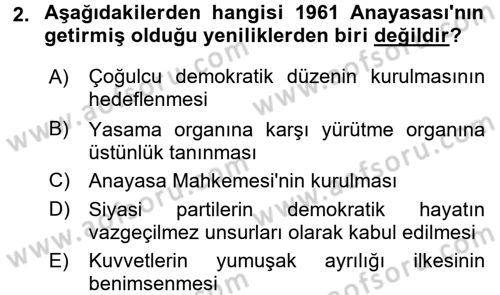 Anayasa Hukuku Dersi 2016 - 2017 Yılı (Final) Dönem Sonu Sınav Soruları 2. Soru
