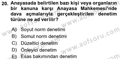 Anayasa Hukuku Dersi 2016 - 2017 Yılı (Final) Dönem Sonu Sınav Soruları 20. Soru