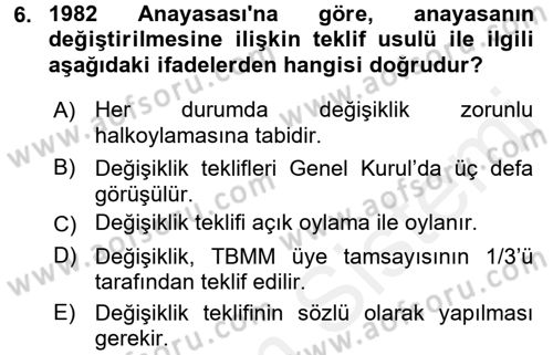 Anayasa Hukuku Dersi 2016 - 2017 Yılı (Final) Dönem Sonu Sınav Soruları 6. Soru