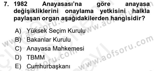 Anayasa Hukuku Dersi 2016 - 2017 Yılı (Final) Dönem Sonu Sınav Soruları 7. Soru