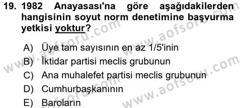 Anayasa Hukuku Dersi 2017 - 2018 Yılı 3 Ders Sınavı 19. Soru