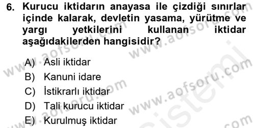 Anayasa Hukuku Dersi 2017 - 2018 Yılı 3 Ders Sınavı 6. Soru