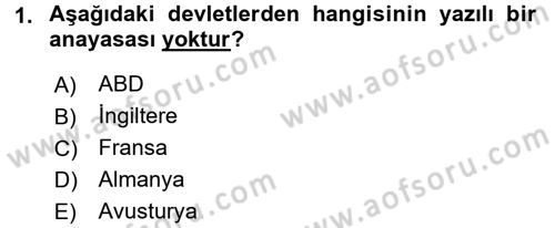 Anayasa Hukuku Dersi 2017 - 2018 Yılı (Vize) Ara Sınav Soruları 1. Soru