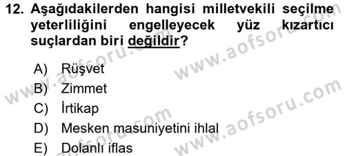 Anayasa Hukuku Dersi 2017 - 2018 Yılı (Final) Dönem Sonu Sınav Soruları 12. Soru