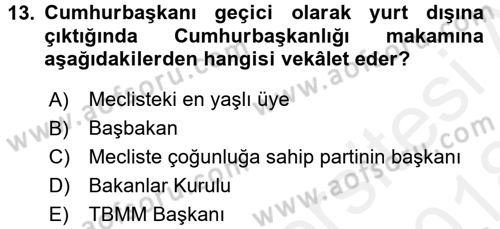 Anayasa Hukuku Dersi 2017 - 2018 Yılı (Final) Dönem Sonu Sınav Soruları 13. Soru