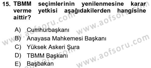Anayasa Hukuku Dersi 2017 - 2018 Yılı (Final) Dönem Sonu Sınav Soruları 15. Soru