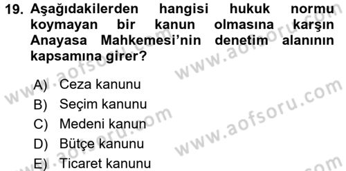 Anayasa Hukuku Dersi 2017 - 2018 Yılı (Final) Dönem Sonu Sınav Soruları 19. Soru