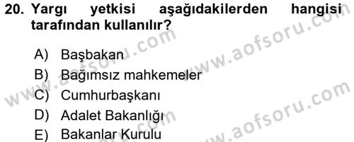 Anayasa Hukuku Dersi 2017 - 2018 Yılı (Final) Dönem Sonu Sınav Soruları 20. Soru