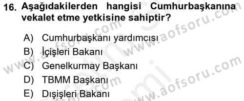 Anayasa Hukuku Dersi 2018 - 2019 Yılı (Final) Dönem Sonu Sınav Soruları 16. Soru