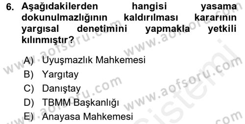 Anayasa Hukuku Dersi 2018 - 2019 Yılı (Final) Dönem Sonu Sınav Soruları 6. Soru