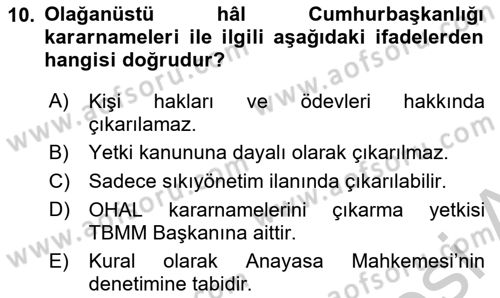 Anayasa Hukuku Dersi 2018 - 2019 Yılı Yaz Okulu Sınav Soruları 10. Soru