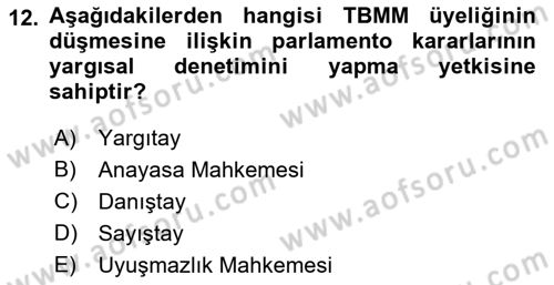 Anayasa Hukuku Dersi 2018 - 2019 Yılı Yaz Okulu Sınav Soruları 12. Soru