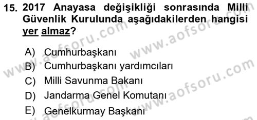 Anayasa Hukuku Dersi 2018 - 2019 Yılı Yaz Okulu Sınav Soruları 15. Soru