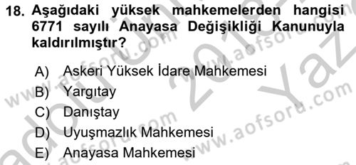 Anayasa Hukuku Dersi 2018 - 2019 Yılı Yaz Okulu Sınav Soruları 18. Soru