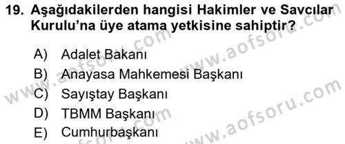 Anayasa Hukuku Dersi 2018 - 2019 Yılı Yaz Okulu Sınav Soruları 19. Soru