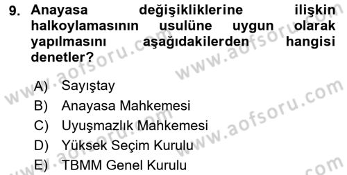 Anayasa Hukuku Dersi 2018 - 2019 Yılı Yaz Okulu Sınav Soruları 9. Soru