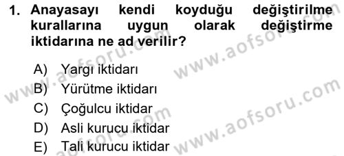 Anayasa Hukuku Dersi 2021 - 2022 Yılı (Final) Dönem Sonu Sınav Soruları 1. Soru