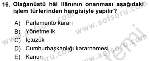 Anayasa Hukuku Dersi 2021 - 2022 Yılı (Final) Dönem Sonu Sınav Soruları 16. Soru