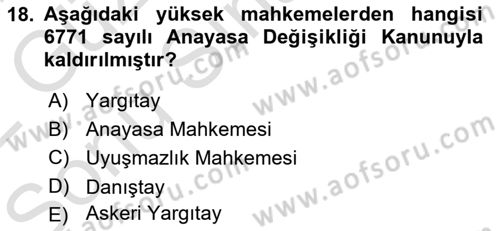 Anayasa Hukuku Dersi 2021 - 2022 Yılı (Final) Dönem Sonu Sınav Soruları 18. Soru