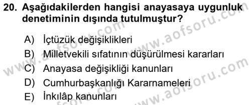 Anayasa Hukuku Dersi 2021 - 2022 Yılı (Final) Dönem Sonu Sınav Soruları 20. Soru