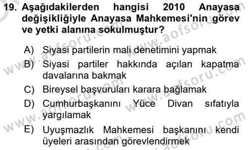 Anayasa Hukuku Dersi 2021 - 2022 Yılı Yaz Okulu Sınav Soruları 19. Soru