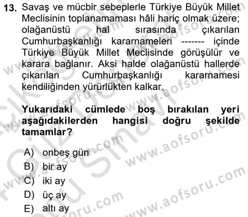Anayasa Hukuku Dersi 2023 - 2024 Yılı (Final) Dönem Sonu Sınav Soruları 13. Soru