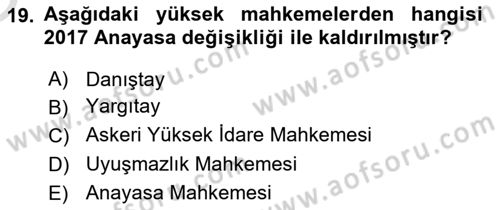 Anayasa Hukuku Dersi 2023 - 2024 Yılı Yaz Okulu Sınav Soruları 19. Soru