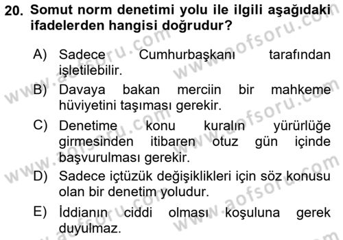 Anayasa Hukuku Dersi 2023 - 2024 Yılı Yaz Okulu Sınav Soruları 20. Soru