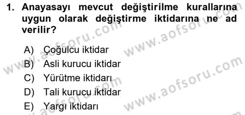 Anayasa Hukuku Dersi 2024 - 2025 Yılı (Final) Dönem Sonu Sınav Soruları 1. Soru