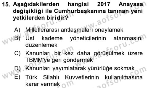 Anayasa Hukuku Dersi 2024 - 2025 Yılı (Final) Dönem Sonu Sınav Soruları 15. Soru