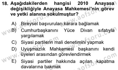 Anayasa Hukuku Dersi 2024 - 2025 Yılı (Final) Dönem Sonu Sınav Soruları 18. Soru