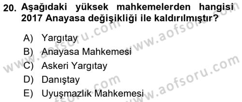 Anayasa Hukuku Dersi 2024 - 2025 Yılı (Final) Dönem Sonu Sınav Soruları 20. Soru