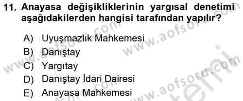Anayasa Hukuku Dersi 2024 - 2025 Yılı Yaz Okulu Sınav Soruları 11. Soru