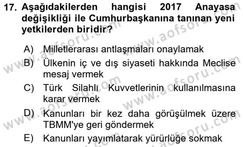 Anayasa Hukuku Dersi 2024 - 2025 Yılı Yaz Okulu Sınav Soruları 17. Soru