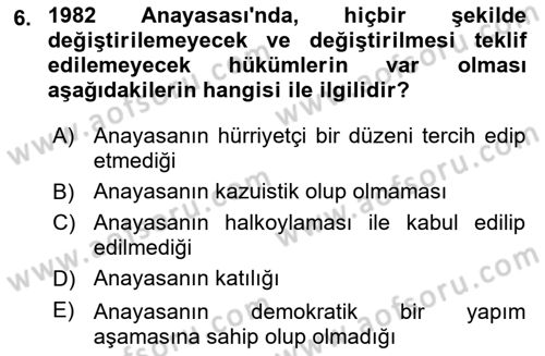 Anayasa Hukuku Dersi 2024 - 2025 Yılı Yaz Okulu Sınav Soruları 6. Soru
