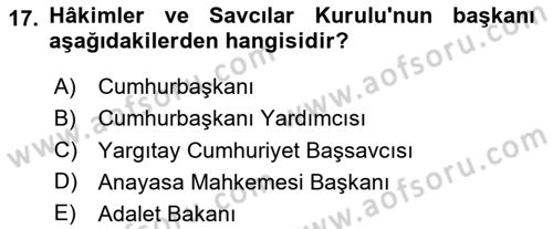 Anayasa Hukuku Dersi 2025 - 2026 Yılı (Final) Dönem Sonu Sınav Soruları 17. Soru