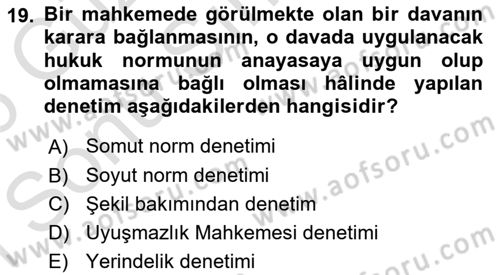 Anayasa Hukuku Dersi 2025 - 2026 Yılı (Final) Dönem Sonu Sınav Soruları 19. Soru