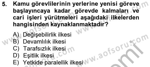 İdare Hukuku Dersi 2012 - 2013 Yılı (Final) Dönem Sonu Sınav Soruları 5. Soru